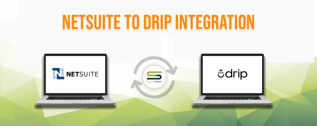 Netsuite to Drip Integration